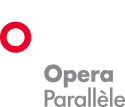 Opera Parallèle